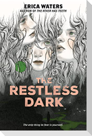 The Restless Dark