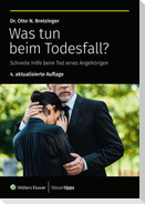 Was tun beim Todesfall?