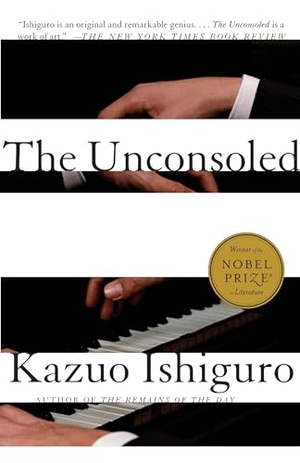 Ishiguro, Kazuo. The Unconsoled. Knopf Doubleday Publishing Group, 1996.