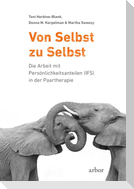 Von Selbst zu Selbst