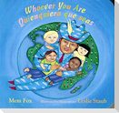 Whoever You Are/Quienquiera Que Seas