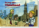 De Jung mit'n Tüdelband