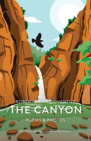 Oventile, Robert Savino. The Canyon. Atmosphere Press, 2025.