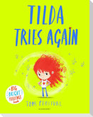 Tilda Tries Again