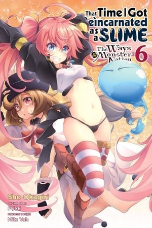 Shrager, Barri / Fuse et al. That Time I Got Reincarnated as a Slime, Vol. 6 (manga) - The Ways of the Monster Nation. Little, Brown & Company, 2022.