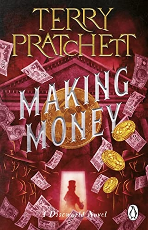 Pratchett, Terry. Making Money - (Discworld Novel 36). DK, 2023.