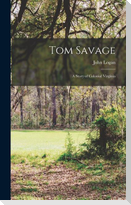 Tom Savage: A Story of Colonial Virginia