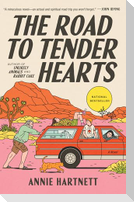 The Road to Tender Hearts