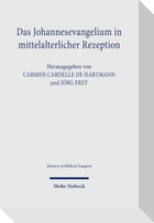 Das Johannesevangelium in mittelalterlicher Rezeption
