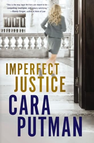 Putman, Cara C. Imperfect Justice. Thomas Nelson, 2017.