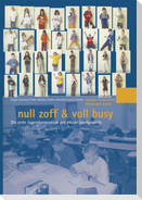 null zoff & voll busy