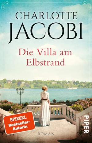 Jacobi, Charlotte. Die Villa am Elbstrand - Roman. Piper Verlag GmbH, 2018.