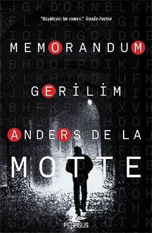De La Motte, Anders. MemoRandom - MemoRandom Serisi 1. Pegasus Yayincilik, 2022.