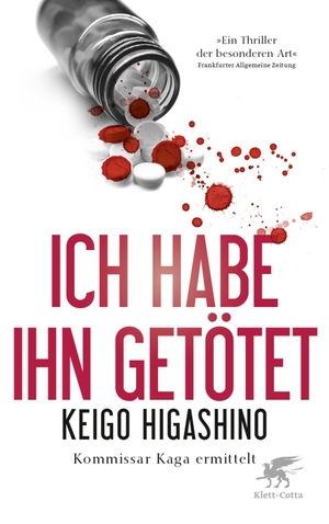 Higashino, Keigo. Ich habe ihn getötet - Inspektor Kaga ermittelt. Klett-Cotta Verlag, 2016.