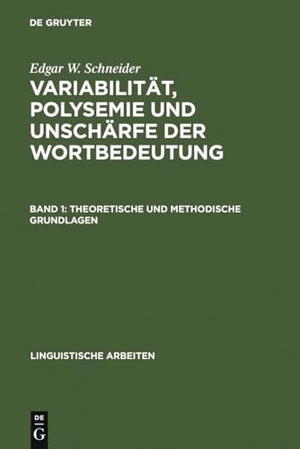 Schneider, Edgar W.. Variabilität, Polysemie und Unschärfe der Wortbedeutung - Band 1: Theoretische und methodische Grundlagen. Band 2: Studien zur lexikalischen Semantik der mentalen Verben des Englischen. De Gruyter, 1988.