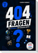 404 Fragen - Band 2