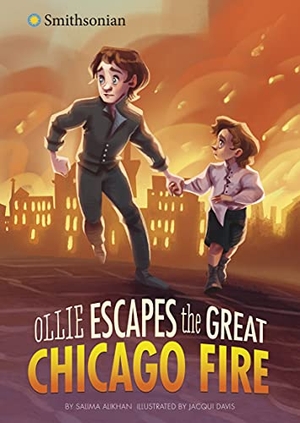 Alikhan, Salima. Ollie Escapes the Great Chicago Fire. Capstone, 2022.