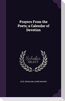 Prayers From the Poets; a Calendar of Devotion