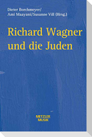 Richard Wagner und die Juden