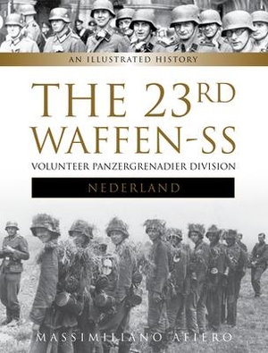 Afiero, Massimiliano. The 23rd Waffen-SS Volunteer Panzergrenadier Division Nederland: An Illustrated History. Schiffer Publishing, 2016.