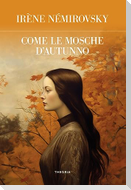 Come le mosche d'autunno