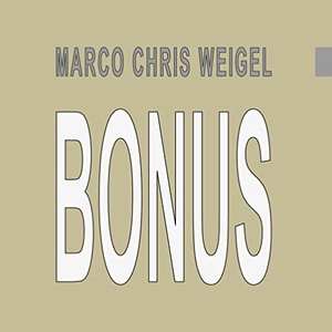 Weigel, Marco Chris. Bonus - III Appendix. Books on Demand, 2021.
