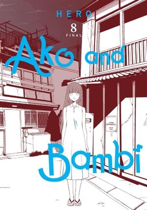 Hero, Hero / Jan Cash. Ako and Bambi, Vol. 8. Piatkus, 2026.