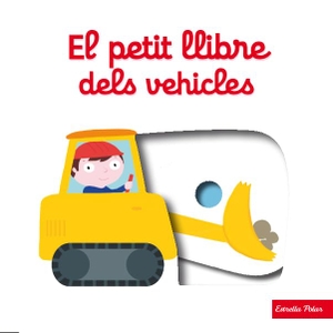 Choux, Nathalie. El petit llibre dels vehicles. Estrella Polar, 2015.