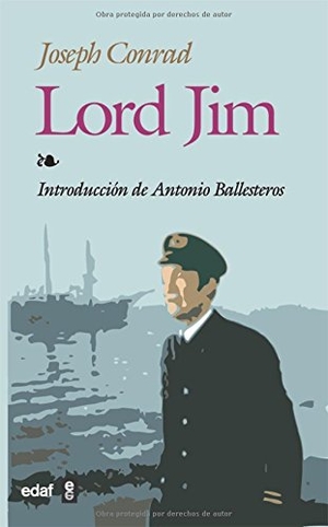 Conrad, Joseph. Lord Jim. Editorial Edaf, S.L., 2002.