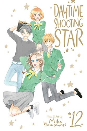 Yamamori, Mika. Daytime Shooting Star, Vol. 12. Viz Media, Subs. of Shogakukan Inc, 2021.