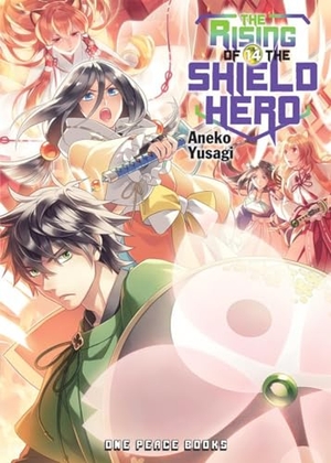 Yusagi, Aneko. The Rising of the Shield Hero Volume 14 - Light Novel. One Peace Books, 2019.