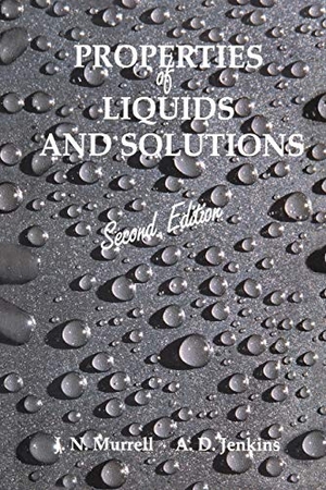 Murrell / Jenkins. Properties of Liquids Solutions 2e. John Wiley & Sons, 1994.