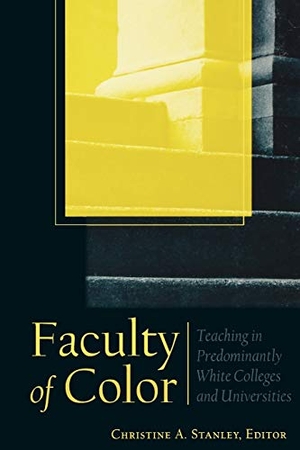 Stanley. Faculty of Color. John Wiley & Sons, 2006.