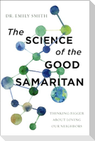The Science of the Good Samaritan