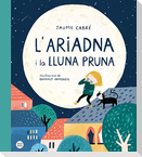 L'Ariadna i la lluna Pruna