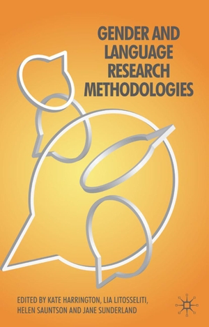 Wodak, Ruth / J. Angermuller. Gender and Language Research Methodologies. Springer New York, 2008.