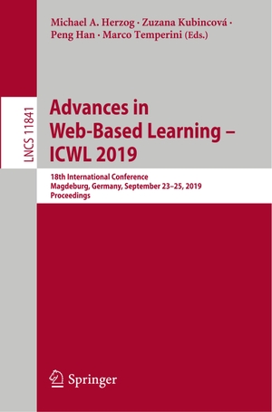 Herzog, Michael A. / Marco Temperini et al (Hrsg.). Advances in Web-Based Learning ¿ ICWL 2019 - 18th International Conference, Magdeburg, Germany, September 23¿25, 2019, Proceedings. Springer International Publishing, 2019.