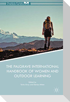 The Palgrave International Handbook of Women and Outdoor Learning