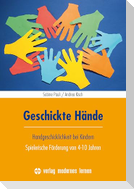 Geschickte Hände