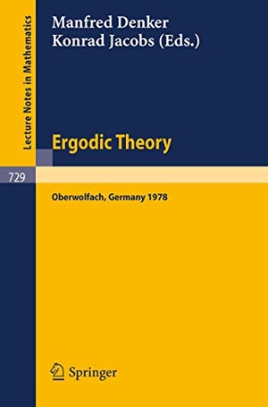 Jacobs, K. / M. Denker (Hrsg.). Ergodic Theory - Proceedings, Oberwolfach, Germany, June, 11-17, 1978. Springer Berlin Heidelberg, 1979.