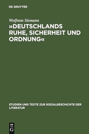 Siemann, Wolfram. »Deutschlands Ruhe, Sicherheit und Ordnung« - Die Anfänge der politischen Polizei 1806 - 1866. De Gruyter, 1985.