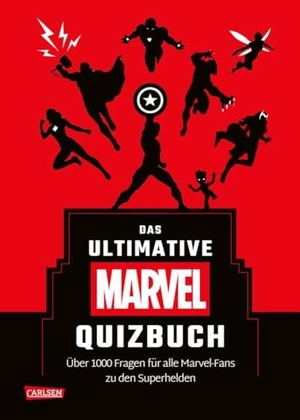 Rae, Susie. Marvel: Das ultimative MARVEL Quizbuch - Über 1000 Fragen für alle Marvel-Fans zu den Superhelden | Von Avengers und Spider Man über Guardians of the Galaxy bis Loki. Carlsen Verlag GmbH, 2024.