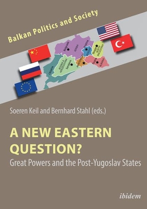 Stahl, Bernhard Keil. A New Eastern Question?s. ibidem-Verlag, 2022.