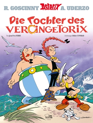 Ferri, Jean-Yves / Didier Conrad. Asterix 38. Die Tochter des Vercingetorix. Egmont Comic Collection, 2019.