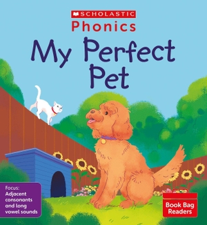 Russ, Rachel. My Perfect Pet (Set 8). Scholastic, 2022.