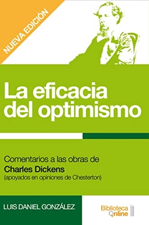 González González, Luis Daniel. La eficacia del optimismo. Touchladybirdlucky Studios, 2019.