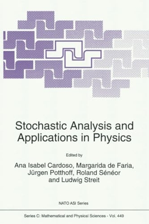 Cardoso, Ana Isabel / Margarida De Faria et al (Hrsg.). Stochastic Analysis and Applications in Physics. Springer Netherlands, 2012.