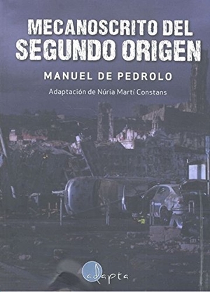 Pedrolo, Manuel De / Núria Martí. Mecanoscrito del segundo origen. Adapta Editorial, 2017.