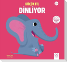 Kücük Fil Dinliyor