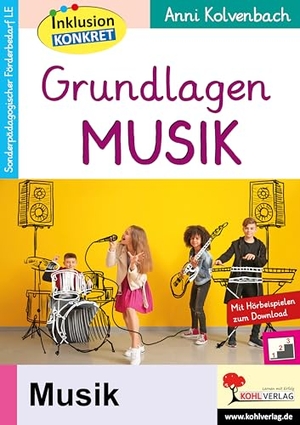 Kolvenbach, Anni. Grundlagen Musik. Kohl Verlag, 2023.